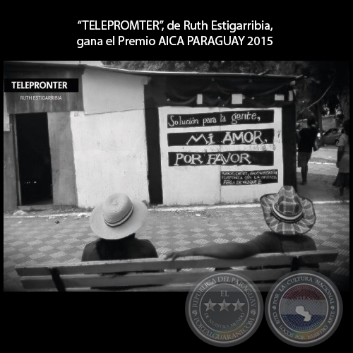 TELEPROMTER, de Ruth Estigarribia, gana el Premio AICA PARAGUAY 2015